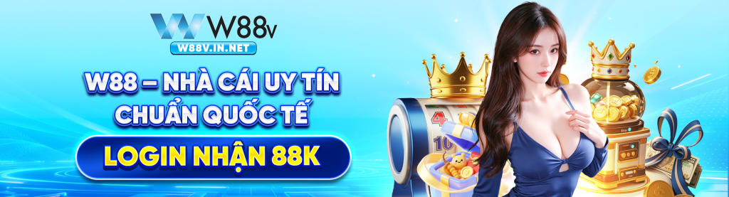 W88 Nhà Cái Uy Tín Chuẩn Quốc Tế banner