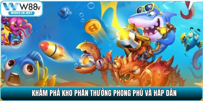 Khám phá kho phần thưởng phong phú và hấp dẫn