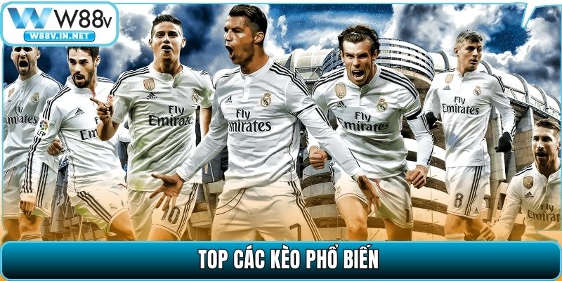 Top các kèo phổ biến